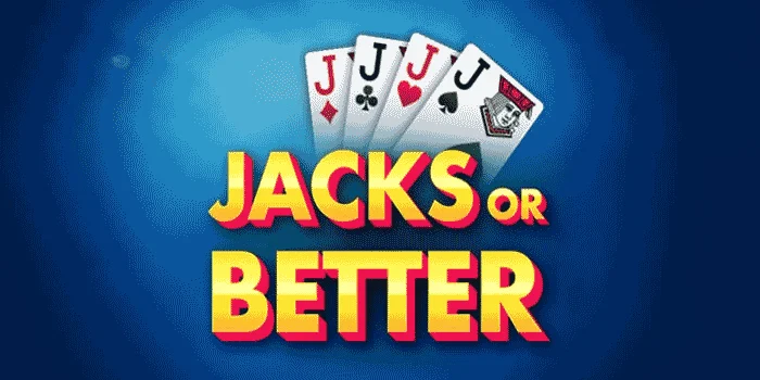 Jack or Better – Mengungkap Rahasia Kesuksesan dalam Casino Online