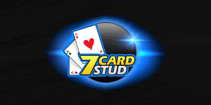 Seven Card Stud – Permainan Poker Klasik yang Masih Menarik Saat Ini