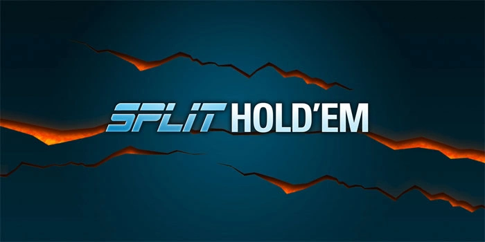 Split Hold’em – Strategi Baru untuk Meraih Kemenangan Besar