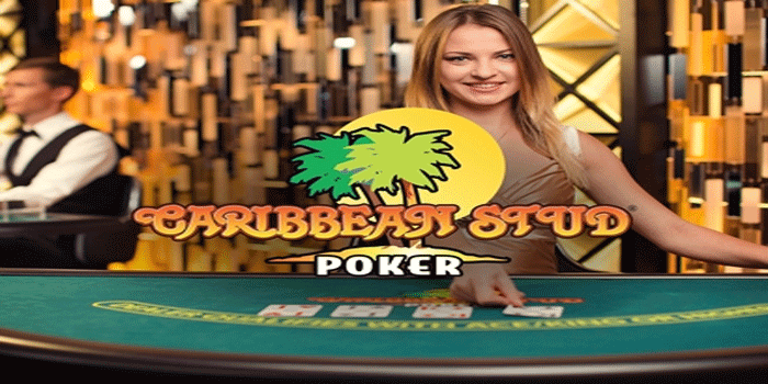 Trik Sukses Bermain Caribbean Stud Poker Di Situs Oli4d